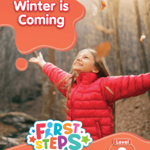 First Steps From Phonics to Reading (LEVEL 2) - BK11 WINTER IS COMING