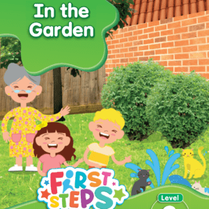 First Steps From Phonics to Reading (LEVEL 3) - BK24 IN THE GARDEN