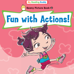 My Reading Buddy Beany Picture Book Series - BK2 FUN W ACTIONS